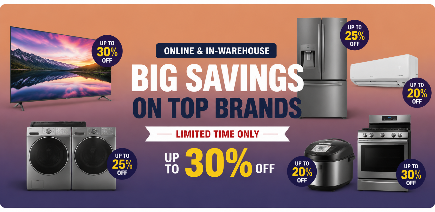 Big savings on top brands — limited time only