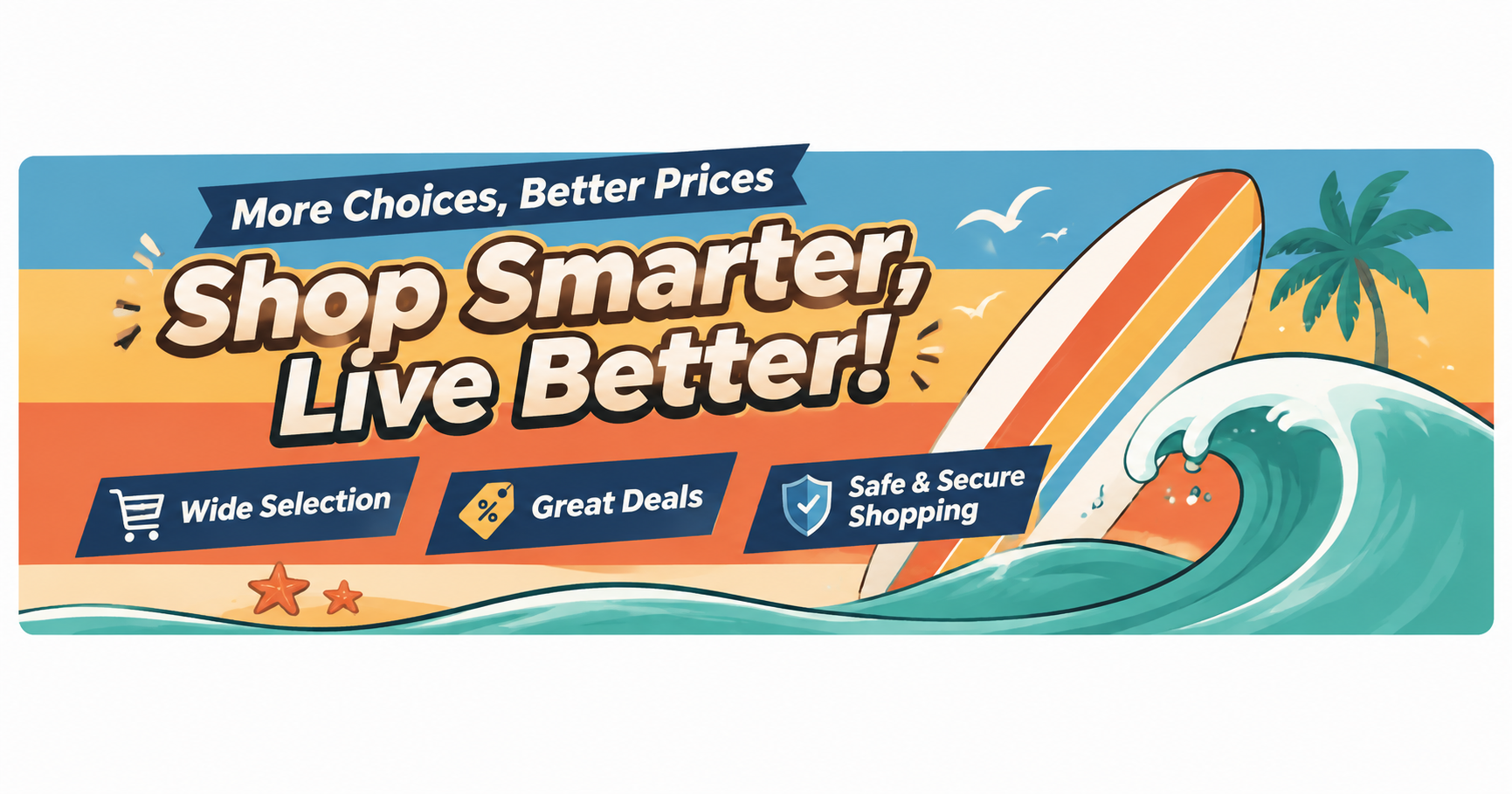 More choices, better prices — shop smarter